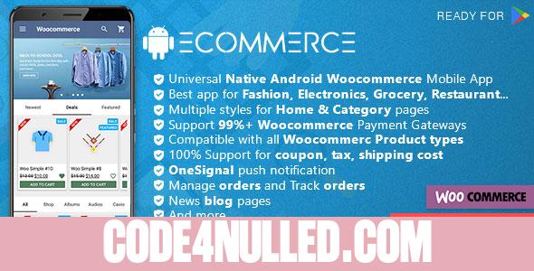 Android Woocommerce - Universal Native Android Ecommerce / Store Full Mobile Application