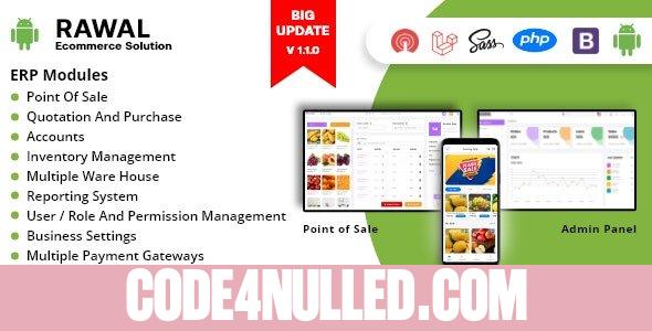 Rawal v1.1.6 - Android & Laravel Ecommerce Solution with POS for Single & Multiple Location Business Brand