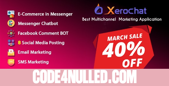 XeroChat v3.1 - Best Multichannel Marketing Application (SaaS Platform) - nulled