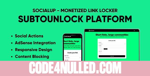SocialUp v1.0 - Monetized Social Unlock Link
