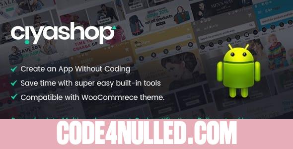 CiyaShop v4.5 - Native Android Application based on WooCommerce