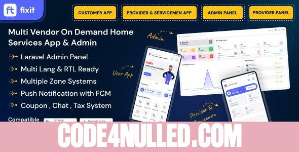 Fixit v1.0.7 - Multi Vendor On Demand, Handyman, Home service Flutter App with Admin Complete Solution