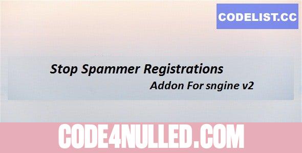 Stop Spammer Registrations Addon For sngine v2.0