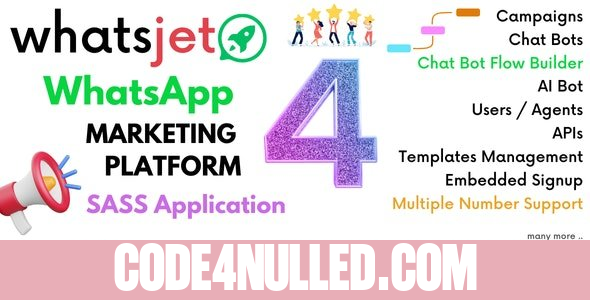 WhatsJet SaaS v4.1.1 - A WhatsApp Marketing Platform with Bulk Sending, Campaigns, Chat Bots & CRM - nulled