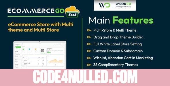 eCommerceGo SaaS v4.0 - eCommerce Store with Multi theme and Multi Store - nulled