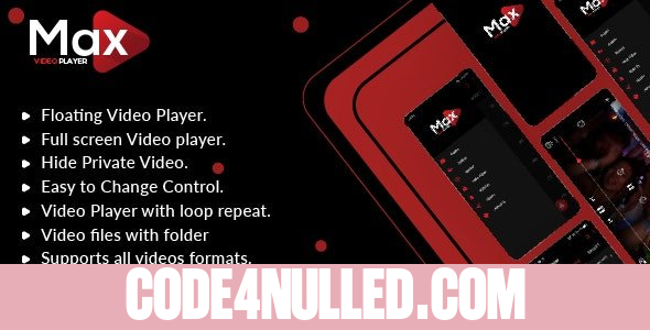 MAX Video Player v1.0 - Android Video Player With AdMob - All Format Video Player (Android 11 Supported)