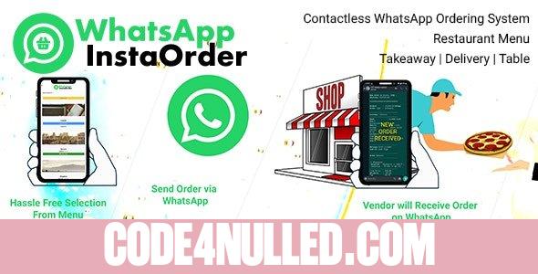 WhatsApp InstaOrder - ContactLess WhatsApp Ordering