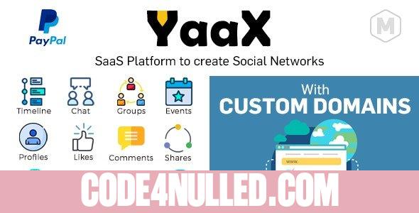 YaaX v1.3.0 - SaaS platform to create social networks - With Custom Domains