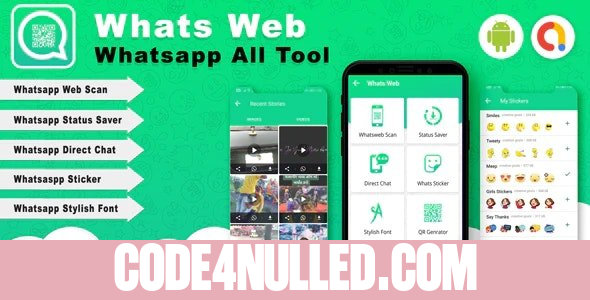 Android Whats Web v2.0 - Whatsapp all tools App