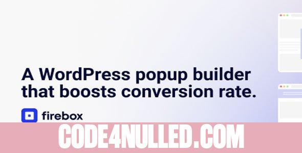 FireBox Pro v2.1.36 - A WordPress Popup Builder that boosts conversion rate
