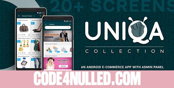 Uniqa - An android eCommerce app with admin panel