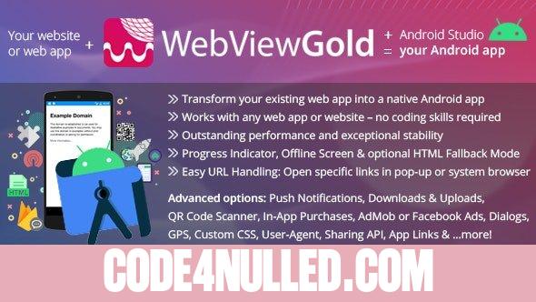 WebViewGold for Android v7.4 – WebView URL/HTML to Android app + Push, URL Handling, APIs & much more!