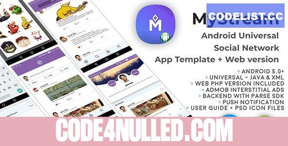 MyStream - Android Universal Social Network App Template + Web PHP version 31 December 2021