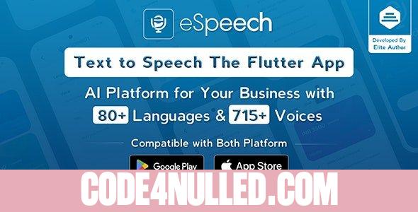 eSpeech v1.2.2 - Text to Speech Flutter Full App