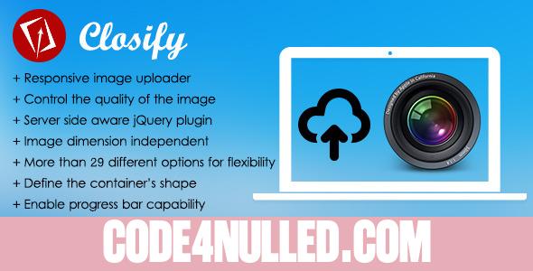 Closify v1.1.5 - Powerful & Flexible Image Uploader