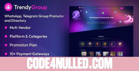 TrendyGroup v1.0.1 - Whatsapp, Telegram Group Promoter and Directory