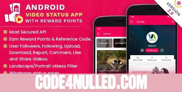 Android Video Status App With Reward Points (WA Status Saver) v2.0