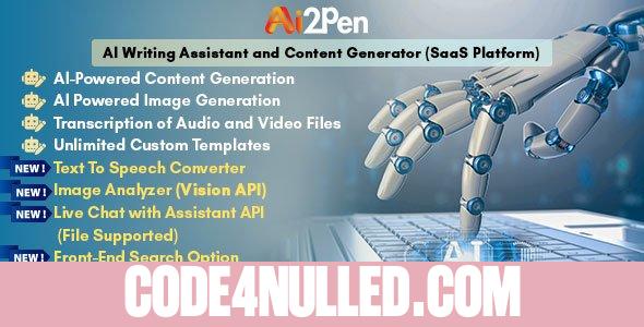 Ai2Pen v6.5 – AI Writing Assistant and Content Generator (SaaS Platform) - nulled