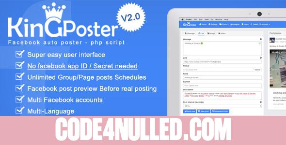 King poster v2.2.3 - Facebook multi Group / Page auto post - PHP script