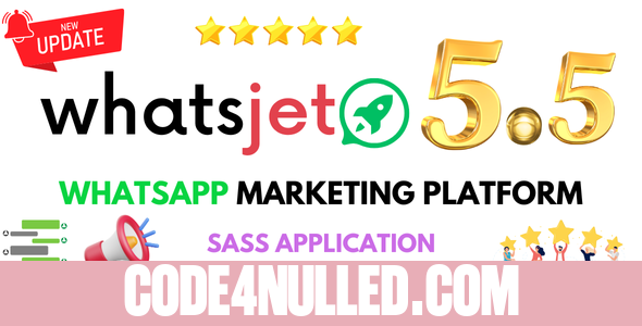 WhatsJet SaaS v5.5.1 - A WhatsApp Marketing Platform with Bulk Sending, Campaigns, Chat Bots & CRM - nulled