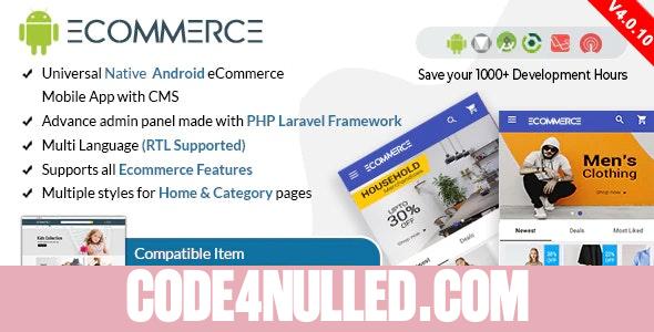 Android Ecommerce v4.0.10 - Universal Android Ecommerce / Store Full Mobile App with Laravel CMS