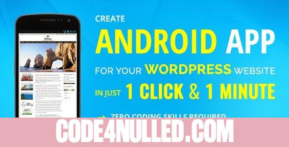Wappress v5.0.8 - builds Android Mobile App for any WordPress website