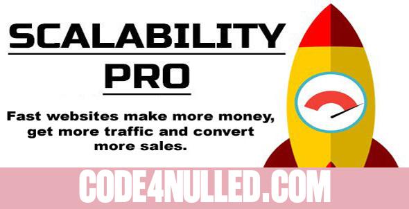Scalability Pro v4.62 - WordPress Plugin