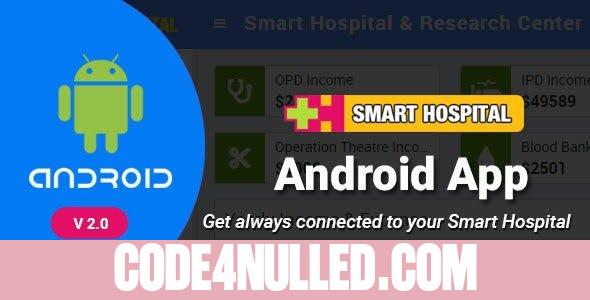 Smart Hospital Android App v3.0 - Mobile Application for Smart Hospital