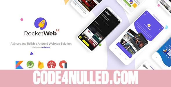 RocketWeb v1.2 - Configurable Android WebView App Template