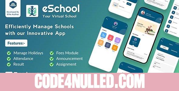 eSchool v2.0.2 - Virtual School Management System Flutter App with Laravel Admin Panel - nulled