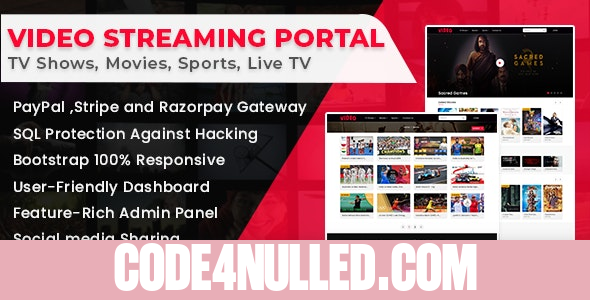 Video Streaming Portal v1.1.0 (TV Shows, Movies, Sports, Videos Streaming, Live TV) - nulled