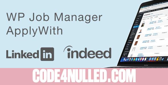 WP Job Manager v2.3.0 - ApplyWith LinkedIn or Indeed