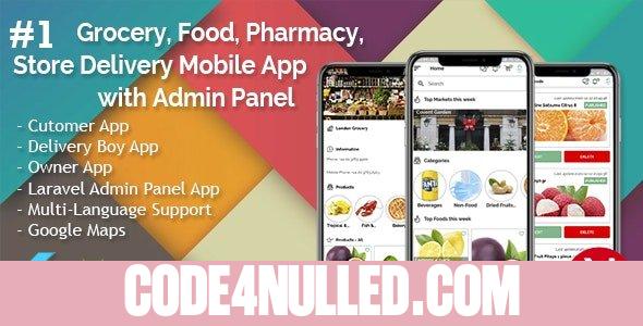 Grocery, Food, Pharmacy, Store Delivery Mobile App with Admin Panel v2.1.1