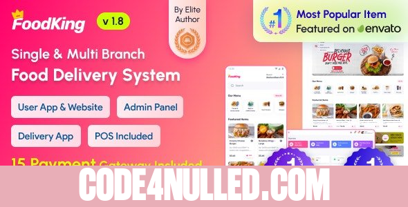 FoodKing v1.9 - Restaurant Food Delivery System with Admin Panel & Delivery Man App