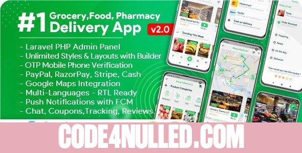Grocery, Food, Pharmacy, Store Delivery Mobile App with Admin Panel v2.0.1
