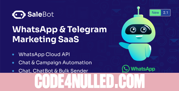 SaleBot v3.3.0 - WhatsApp And Telegram Marketing SaaS - ChatBot & Bulk Sender