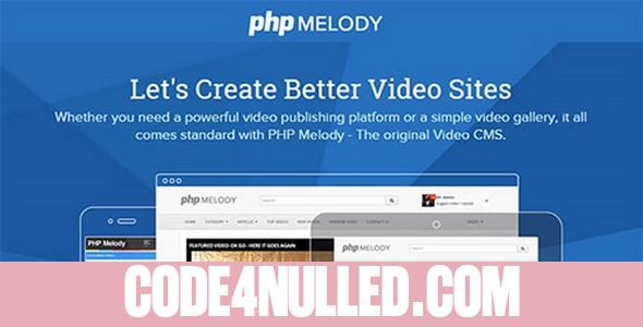 PHP Melody v2.5 - Create Better Video Sites