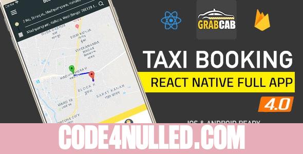 GrabCab v4.1.0 - React Native Full Taxi App