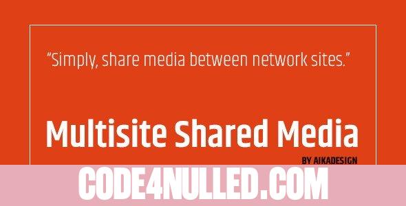 WordPress Multisite Shared Media v1.3.1