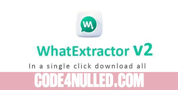 WhatExtractor v2.0.0 - WhatsApp Contacts Extractor