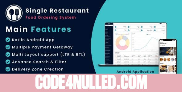 Single Restaurant v8.0 - Android User & Delivery Boy Apps With Laravel Admin Panel - nulled