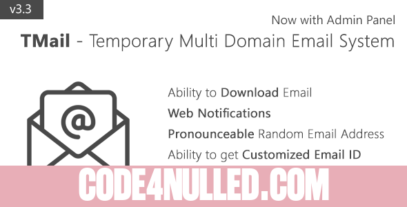 TMail v3.3 - Multi Domain Temporary Email System