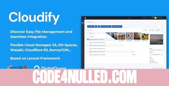 Cloudify v1.0.8 - Self-Hosted File Manager and Cloud Storage - nulled