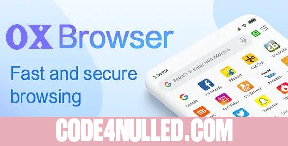 OX Browser v1.0 - Secure, Free & Fast