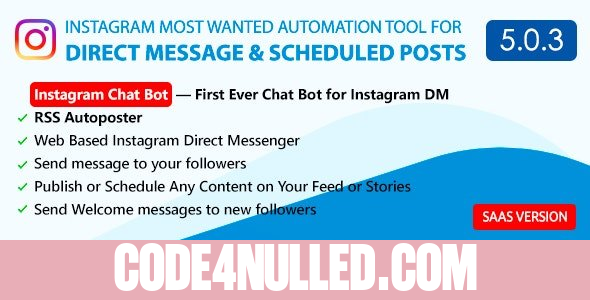 DM Pilot v5.0.3 - Instagram Chat Bot, Web Direct Messenger & Scheduled Posts - nulled