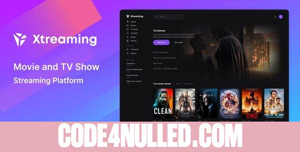 Xtreaming v1.0 - Movie and TV Show Streaming Platform
