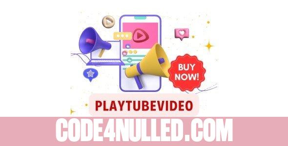 PlayTubeVideo v4.4 - Live Streaming and Video CMS Platform