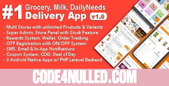 Grocery and Vegetable Delivery Android App with Admin Panel v1.6.4 - Multi-Store with 3 Apps - nulled