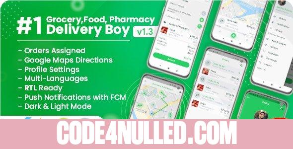 Delivery Boy for Groceries, Foods, Pharmacies, Stores Flutter App v1.3.0