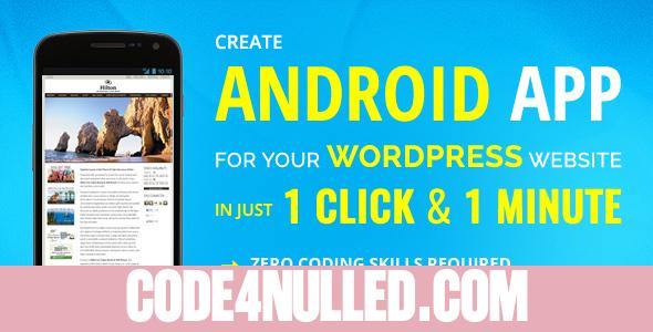 Wapppress v3.0.19 - Builds Android Mobile App for Any WP